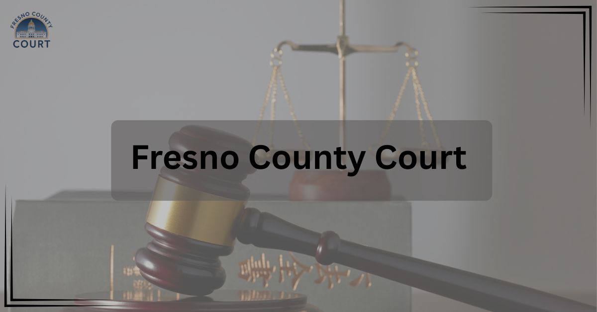 Fresno-County-Court