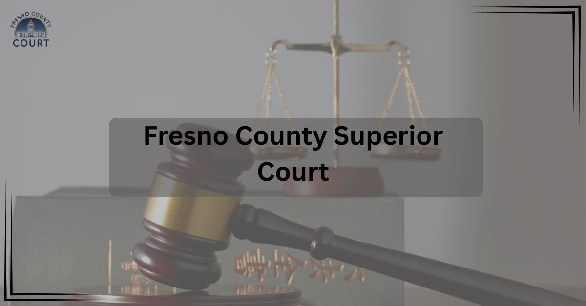 Fresno-County-Superior-Court